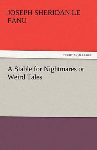 Cover image for A Stable for Nightmares or Weird Tales
