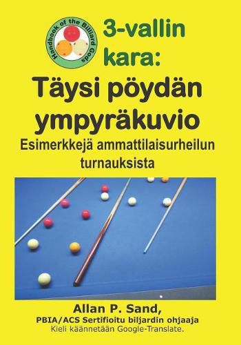 Cover image for 3-Vallin Kara - T ysi P yd n Ympyr kuvio: Esimerkkej  Ammattilaisurheilun Turnauksista