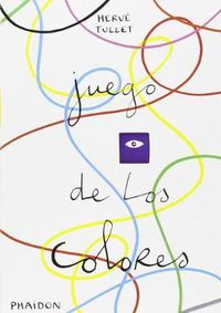 Cover image for Juego de Los Colores (the Game of Red, Yellow and Blue) (Spanish Edition)