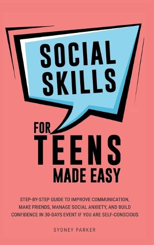 Cover image for Social Skills for Teens Made Easy