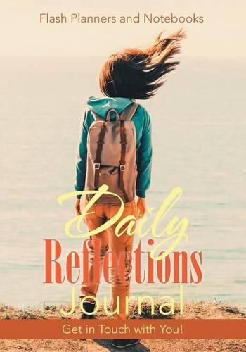 Cover image for Daily Reflections Journal: Get in Touch with You!