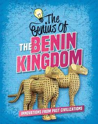 Cover image for The Genius of the Benin Kingdom
