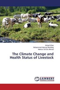 Cover image for The Climate Change and Health Status of Livestock