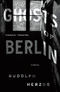 Cover image for Ghosts Of Berlin