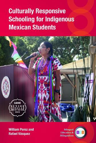 Cover image for Culturally Responsive Schooling for Indigenous Mexican Students