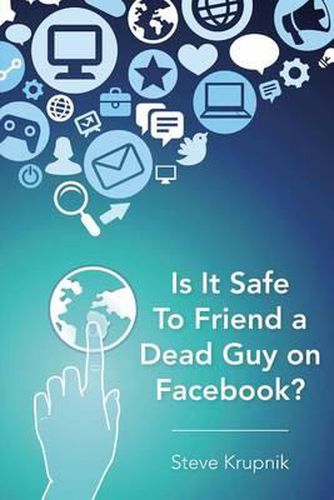 Cover image for Is It Safe To Friend a Dead Guy on Facebook?