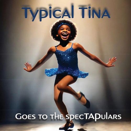 Cover image for Typical Tina Goes To The SpecTAPulars