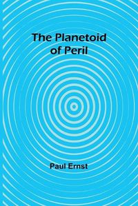 Cover image for The Planetoid of Peril