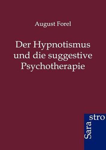 Cover image for Der Hypnotismus und die suggestive Psychotherapie