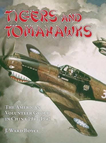 Cover image for Tigers and Tomahawks: The American Volunteer Group in China 1941-1942