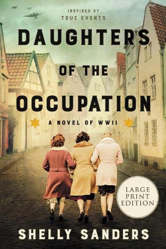 Cover image for Daughters of the Occupation: A Novel of WW II