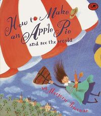 Cover image for How to Make an Apple Pie and See the World