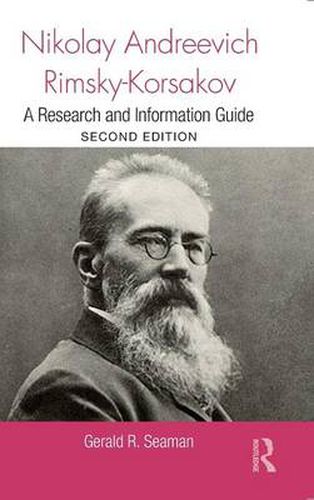 Cover image for Nikolay Andreevich Rimsky-Korsakov: A Research and Information Guide