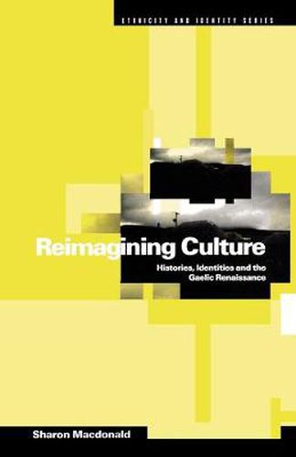 Cover image for Reimagining Culture: Histories, Identities and the Gaelic Renaissance