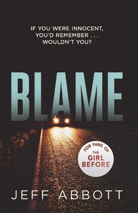 Cover image for Blame: The addictive psychological thriller that grips you to the final twist