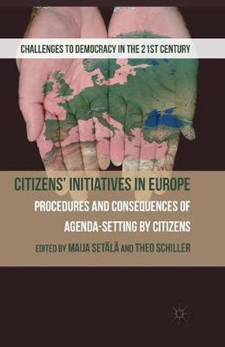 Citizens' Initiatives in Europe: Procedures and Consequences of Agenda-Setting by Citizens