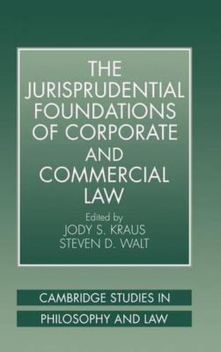 Cover image for The Jurisprudential Foundations of Corporate and Commercial Law