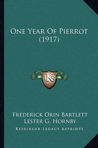 Cover image for One Year of Pierrot (1917)