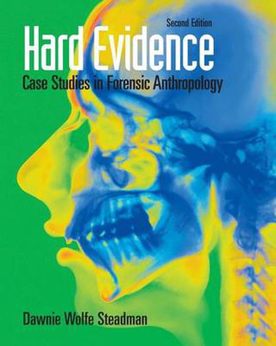 Cover image for Hard Evidence: Case Studies in Forensic Anthropology