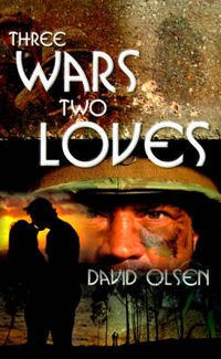 Cover image for Three Wars Two Loves