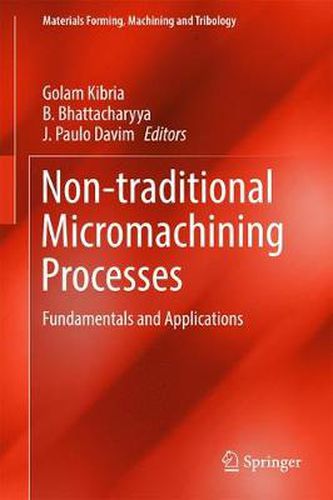 Cover image for Non-traditional Micromachining Processes: Fundamentals and Applications