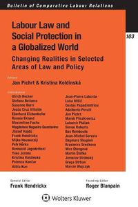 Cover image for Labour Law and Social Protection in a Globalized World: Changing Realities in Selected Areas of Law and Policy