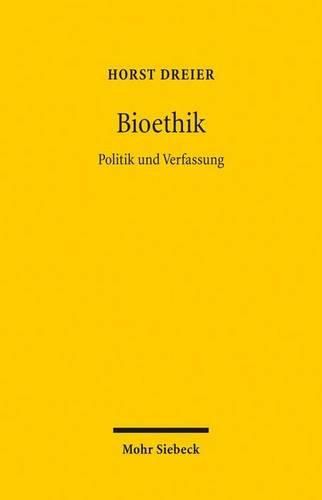 Cover image for Bioethik: Politik und Verfassung
