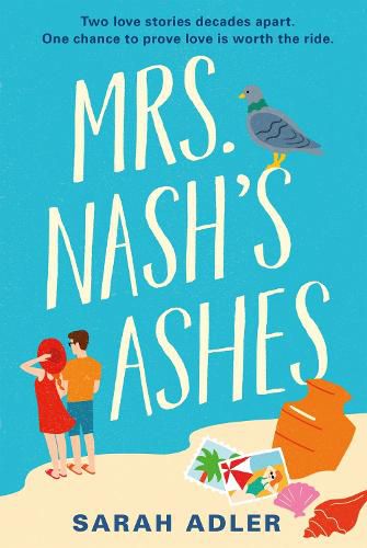 Mrs Nash's Ashes: an utterly romantic friends-to-lovers summer read