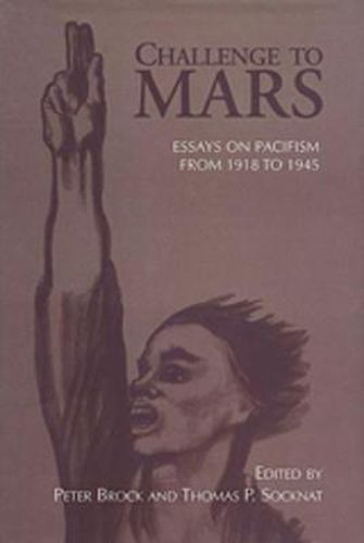 Cover image for Challenge to Mars: Pacifism from 1918 to 1945