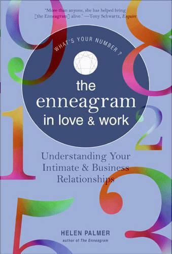 Cover image for The Enneagram in Love and Work Understanding Your Intimate and Business Relationships