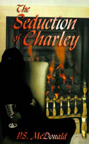 Cover image for The Seduction of Charley