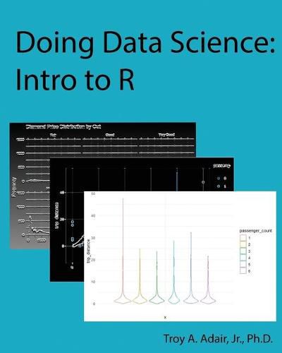 Cover image for Doing Data Science: Intro to R