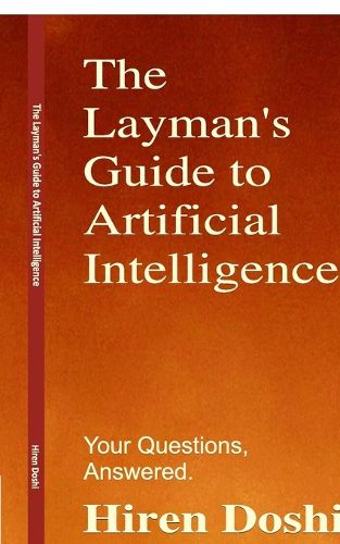 Cover image for The Layman's Guide to Artificial Intelligence