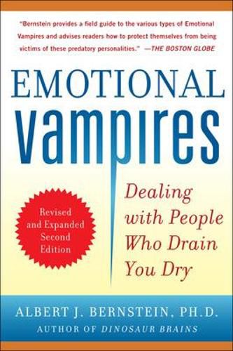 Cover image for Emotional Vampires: Dealing with People Who Drain You Dry, Revised and Expanded