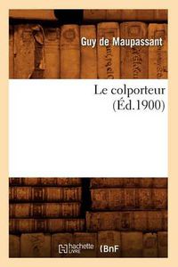 Cover image for Le Colporteur (Ed.1900)