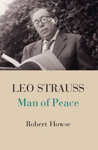 Cover image for Leo Strauss: Man of Peace