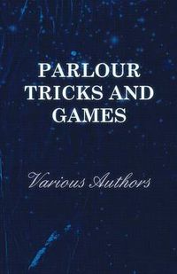 Cover image for Parlour Tricks and Games