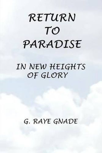 Cover image for Return to Paradise: In New Heights of Glory