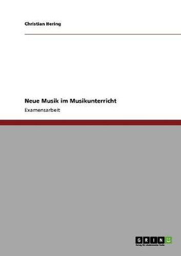 Cover image for Neue Musik im Musikunterricht