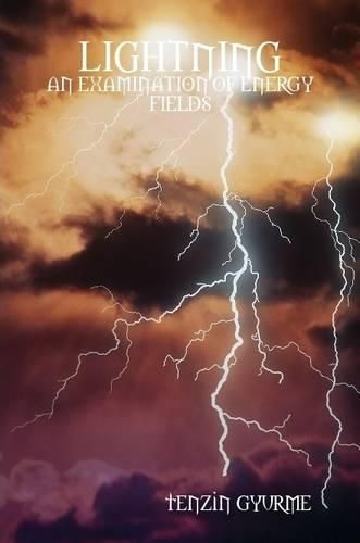 Cover image for Lightning: an Examination of Energy Fields