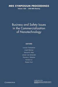 Cover image for Business and Safety Issues in the Commercialization of Nanotechnology: Volume 1209