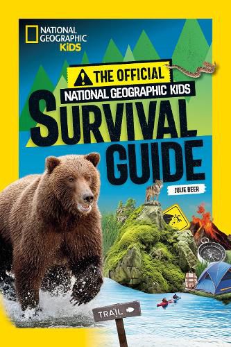 Cover image for The Official National Geographic Kids Survival Guide