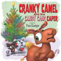 Cover image for Cranky Camel and the Candy Cane Caper