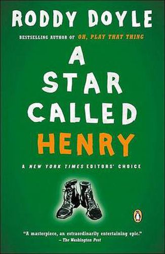 A Star Called Henry: A Novel