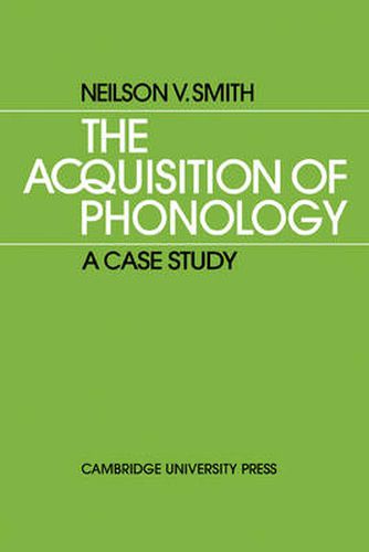 Cover image for The Acquisition of Phonology: A Case Study