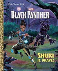Cover image for Shuri is Brave! (Marvel: Black Panther)