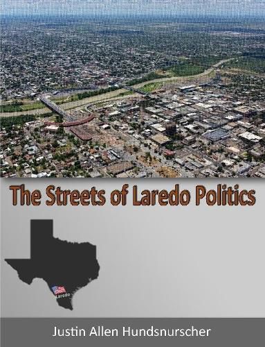 Cover image for The Streets of Laredo Politics