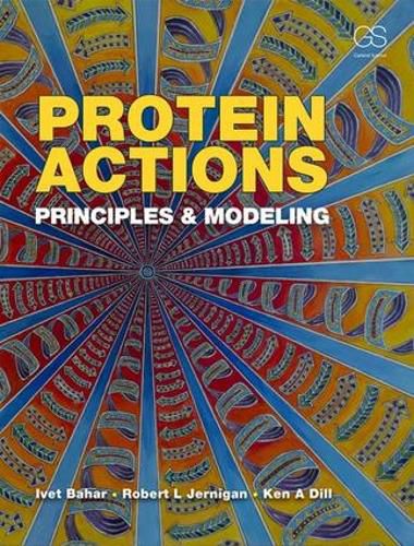 Cover image for Protein Actions: Principles and Modeling