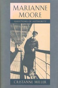 Cover image for Marianne Moore: Questions of Authority