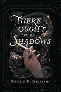 Cover image for There Ought to Be Shadows